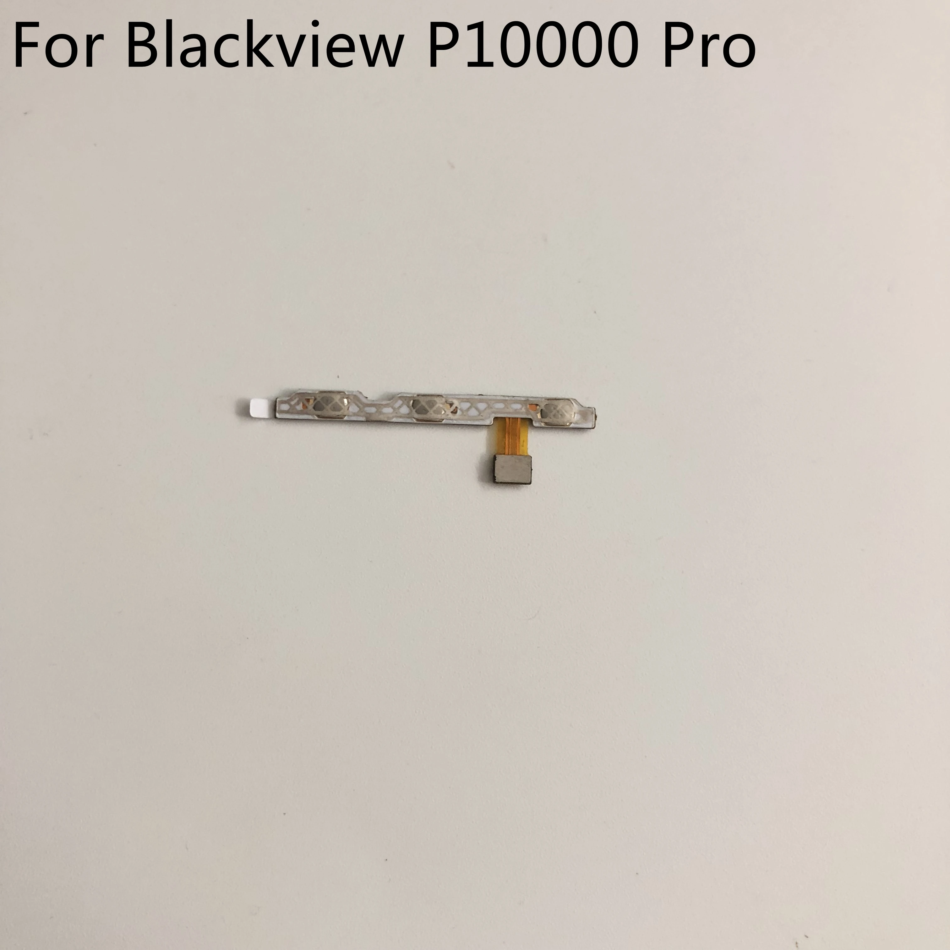 Blackview P10000 New Original Power On Off Button+Volume Key Flex Cable FPC For Blackview P10000 Pro MTK6763 5.99