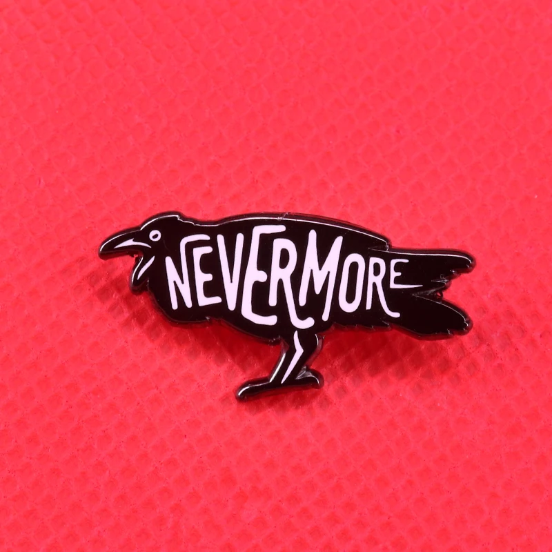 Nevermore raven badge Edgar Allan Poe literature bookworm jewelry