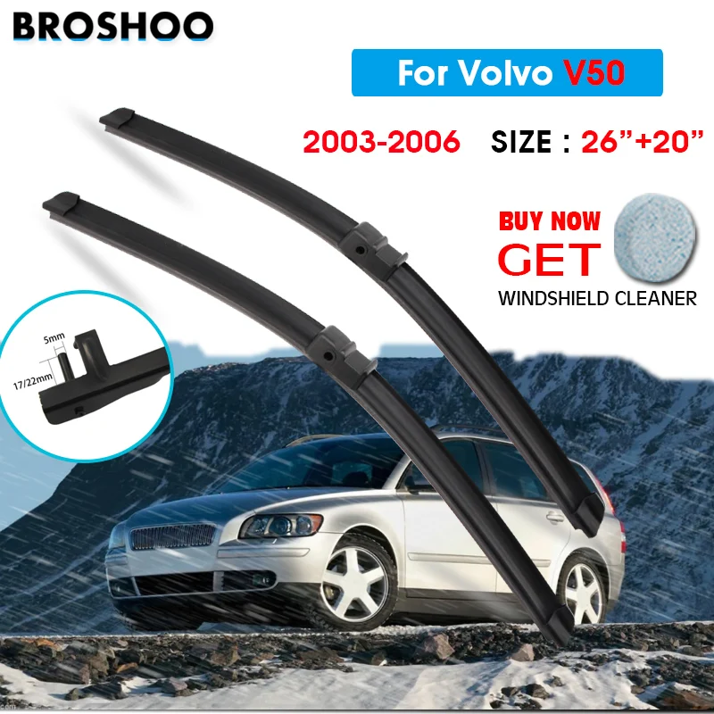 

Car Wiper Blade For Volvo V50 26"+20" 2003-2006 Auto Windscreen Windshield Wipers Blades Window Wash Fit Side Pin Arm