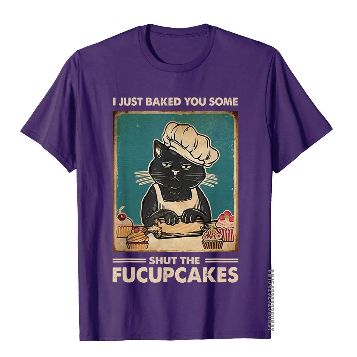 Vintage I Just Baked You Some Shut The Fucupcakes Funny Tees T-Shirt Cotton Tops T Shirt Camisa Discount Printed On T Shirt