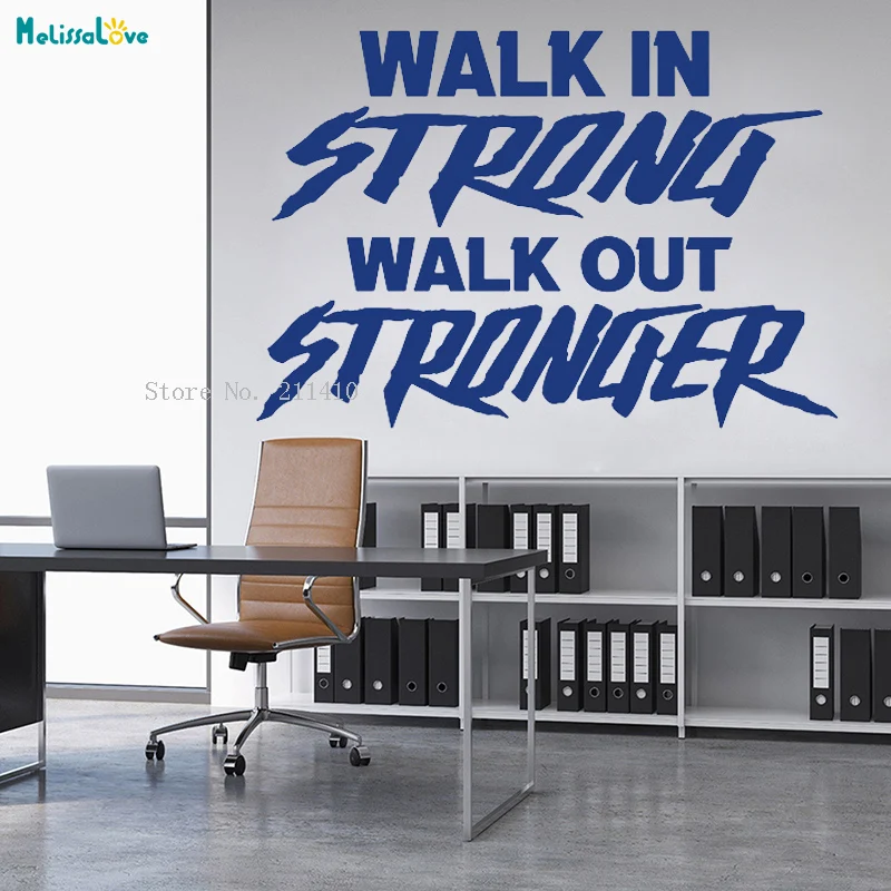 Walk In Strong Walk Out Stronger Wall Stickers Gym Quote Décor Vinyl Decals Removable Encouraging Murals YT6499