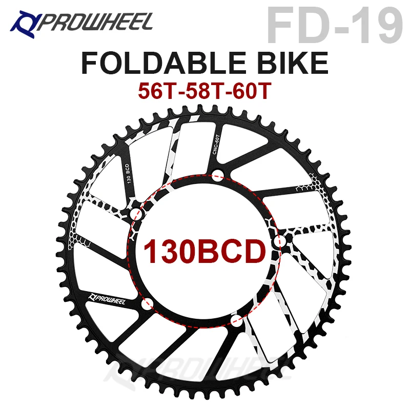 PROWHEEL 130BCD folding bicycle sprocket 8/9/10/11S 56Y 58Y 60Y sprocket 56T 58T 60T sprocket foldable bicycle crank sprocket