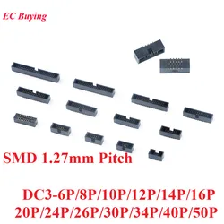 10pcs DC3 1.27mm Pitch DC3-6/8/10/12/14/16/20/24/26/30/34/40/50P Pin IDC Socket Connector Double Row SMD Pin Male Header