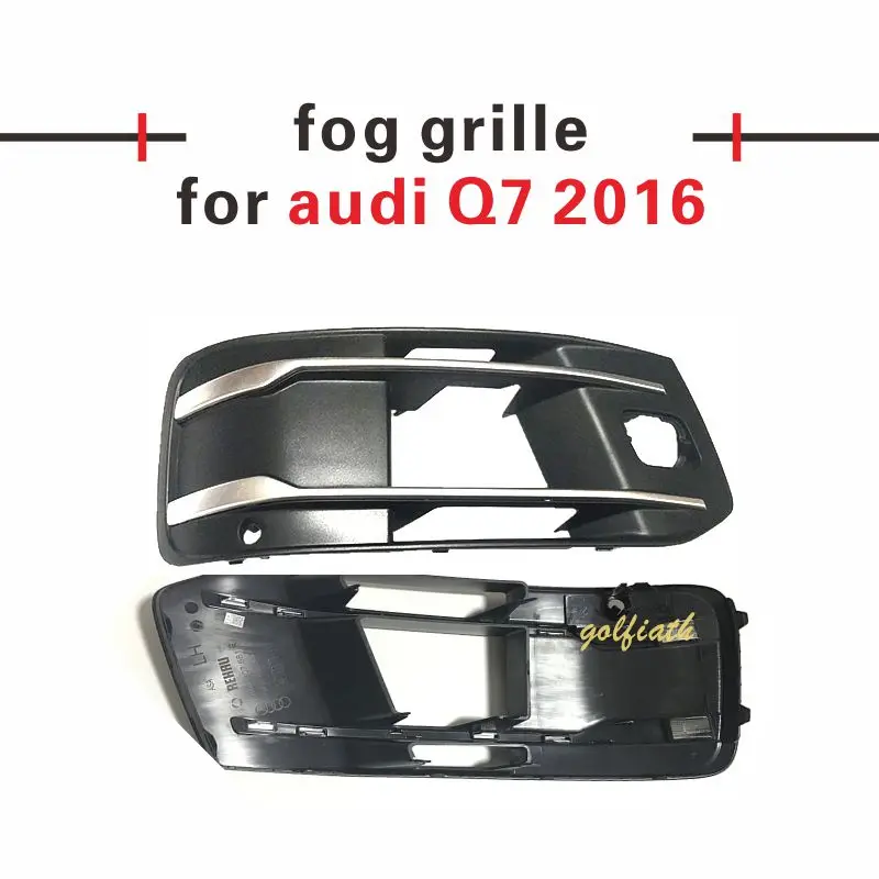 For Audi Q7 2016-2018 Left or Right Front Bumper Turn Signal Lower Grill fog lamp cover Grille