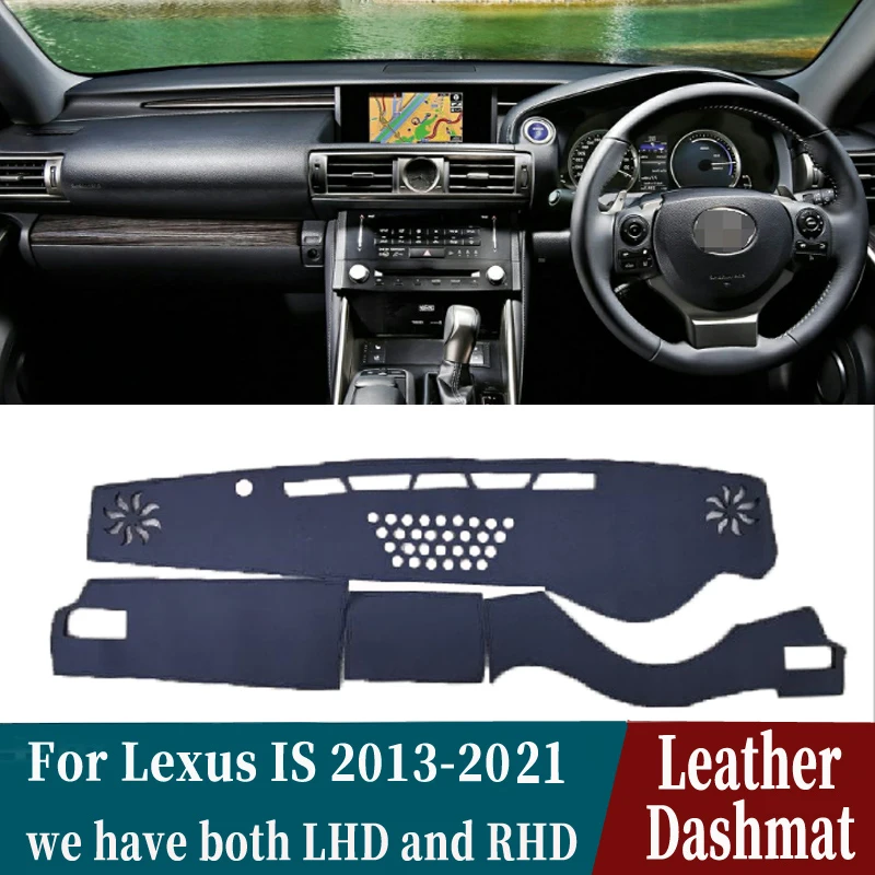 

Leather Dashmat Dashboard Cover Pad Dash Mat Carpet Car-Styling accessories For Lexus IS200T IS250 IS300 IS350 2013 2014 - 2021