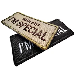 embroidered patch mama says Im special patch funny BIKER high quality motorcycles tactical patches army airsoft outdoor custom