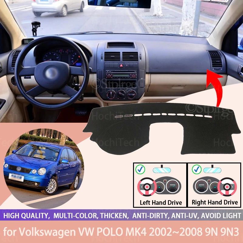 

For Volkswagen VW POLO MK4 02~08 9N 9N3 Right and Left Hand Drive Car Dashboard Covers Mat Shade Cushion Pad Carpets Accessories