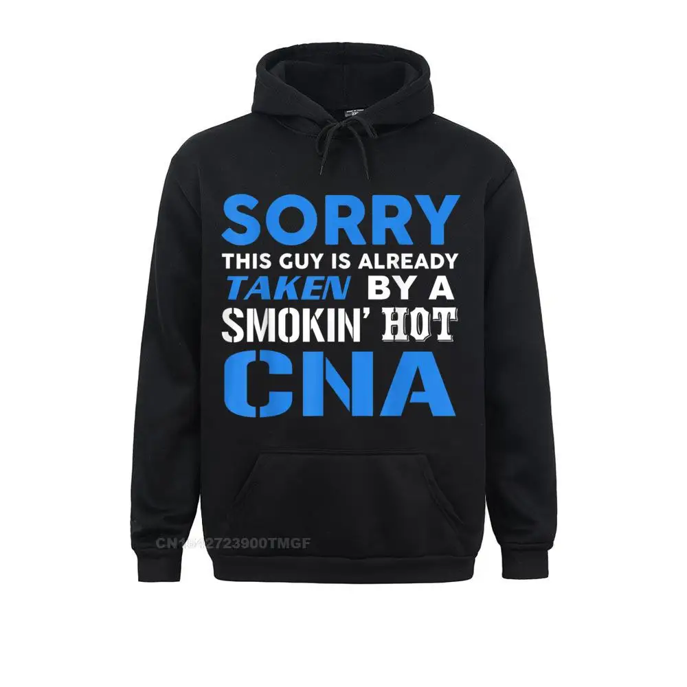 This Guy Already Taken By A Smokin Hot CNA Wife T-Shirt Sweatshirts Summer Birthday Hoodies Long Sleeve Classic Sportswears Men