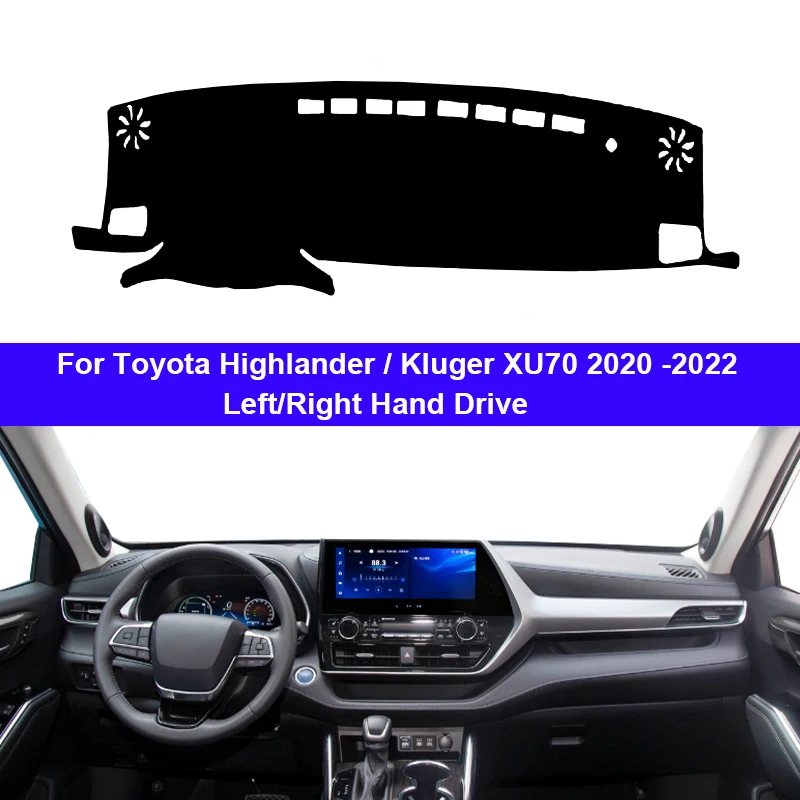 Car Inner Dashboard Cover For Toyota Highlander Kluger XU70 2020 2021 2022 Auto Dash Mat Carpet Cape Sun shade Dashmat Pad