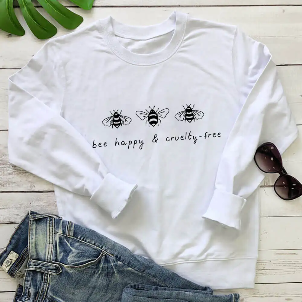 Bee Happy And Cruelty Free Bees Printed 100%Cotton Women's Sweatshirts Be Happy Casual O-Neck Long Sleeve Tops Bees Lover Tops