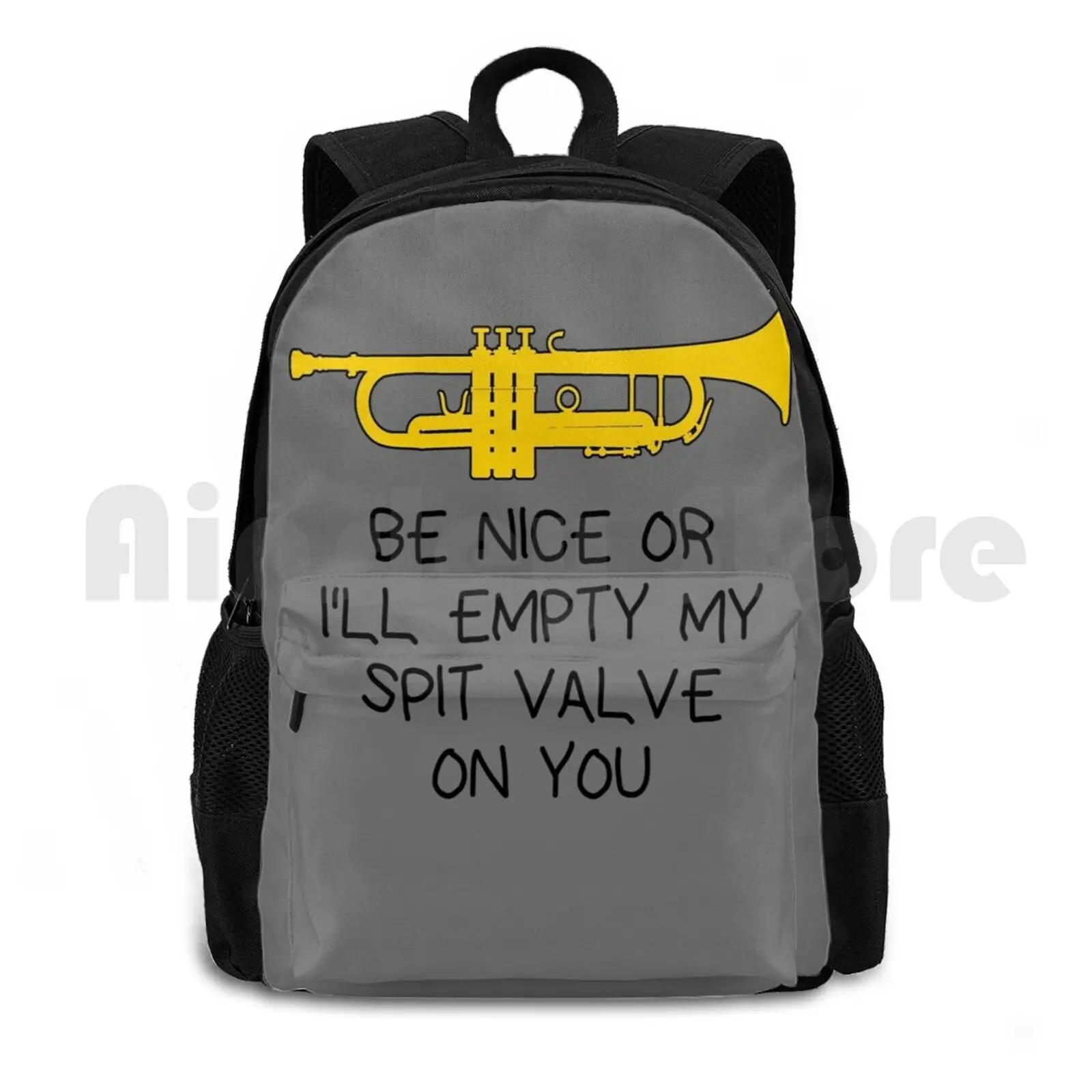 Funny Trumpet Gift , Marching Band , Concert Band-Be Nice Or I’ll Empty My Spit Valve On You Outdoor Hiking Backpack Waterproof