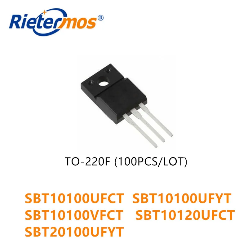 

100 шт., SBT10100UFCT SBT10100UFYT SBT10100VFCT SBT10120UFCT SBT20100UFYT TO220F, высокое качество