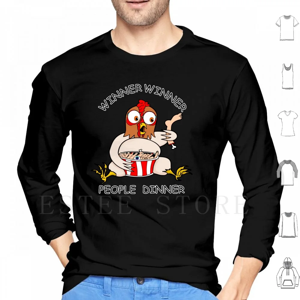 Winner Winner People Dinner Hoodie Long Sleeve Chicken Cannibal Chicken Leg Funny Dinner Yummy Eat Winner