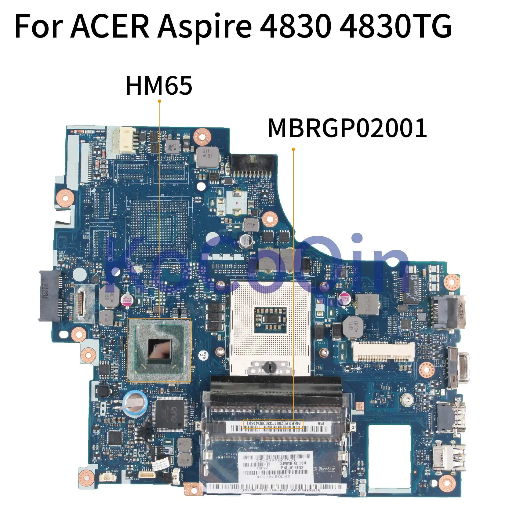 

KoCoQin Laptop motherboard For ACER Aspire 4830 4830TG Mainboard P4LJ0 LA-7231P MBRGP02001 HM65