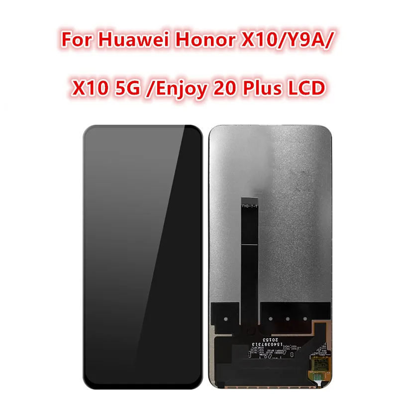 

New For Huawei Honor X10 LCD Display+Touch Screen Digitizer Assembly Replacement Parts For Huawei Y9A X10 5G LCD Enjoy 20 Plus