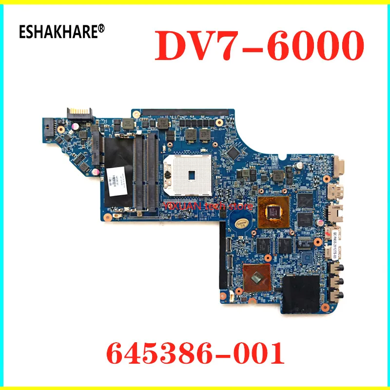 645386-001 Mainboard For HP DV7 DV7-6000 Laptop Motherboard HD6750 1G GPU DDR3 100% test work