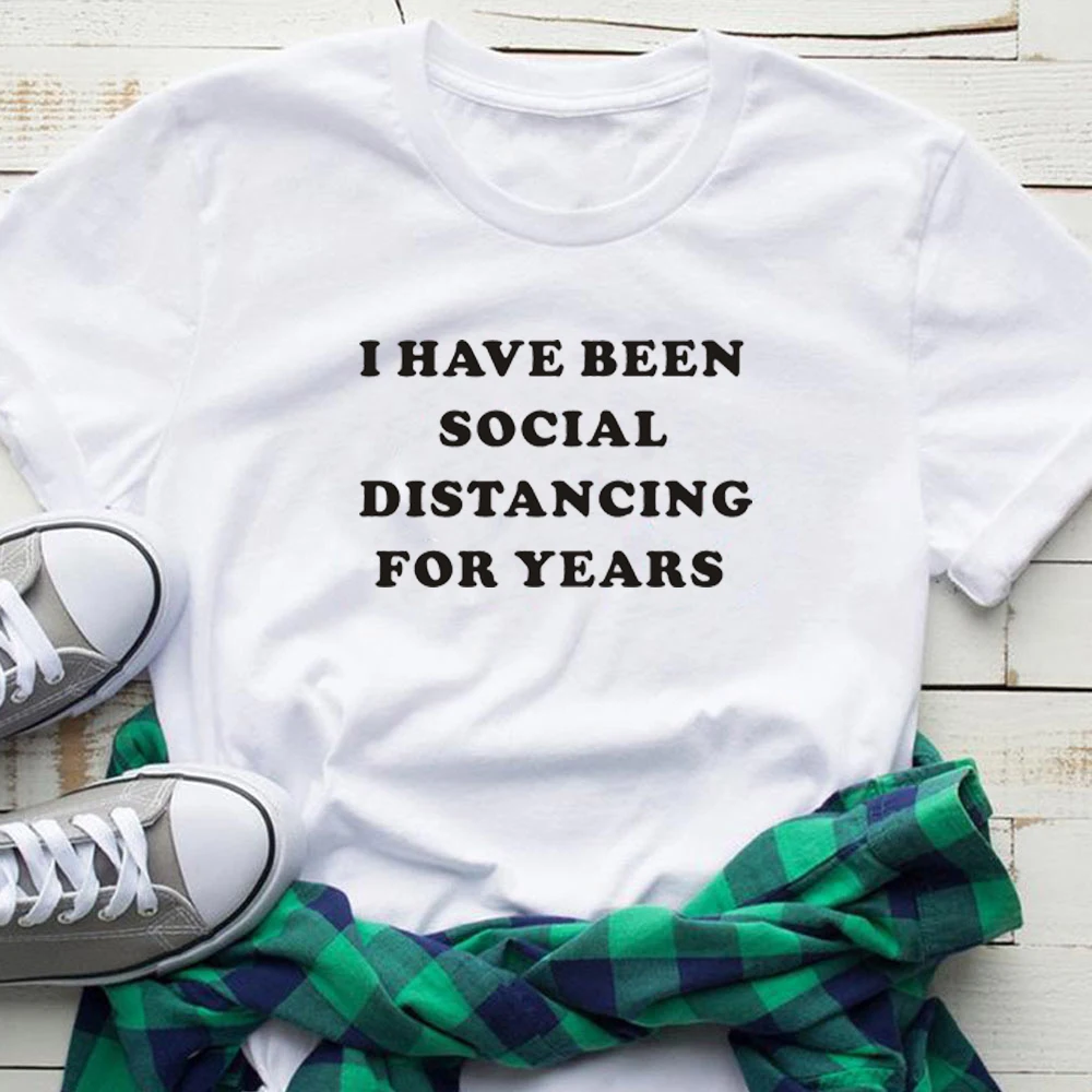 

Social Distancing cotton t Shirt I Have Been Social Distancing For Years Introvert Shirt Homebody Indoorsy tops tees drop shippi