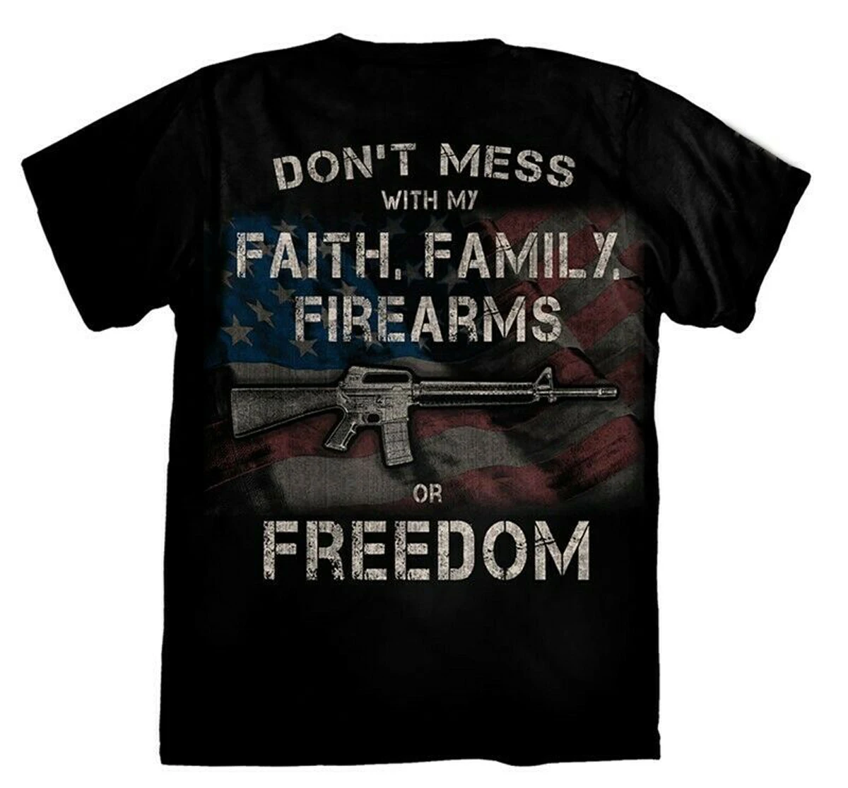 Don't Mess with Family, Faith or Firearms. 2nd Amendment T-Shirt. Summer Cotton Short Sleeve O-Neck Mens T Shirt New S-3XL