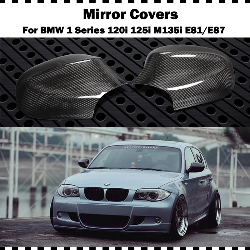 

Carbon Fiber Mirror cover For BMW 1 Series Hatchback 120i 130i 135i E81 E87 2009-2011 Car CF styling rear mirror cap (stick-on)