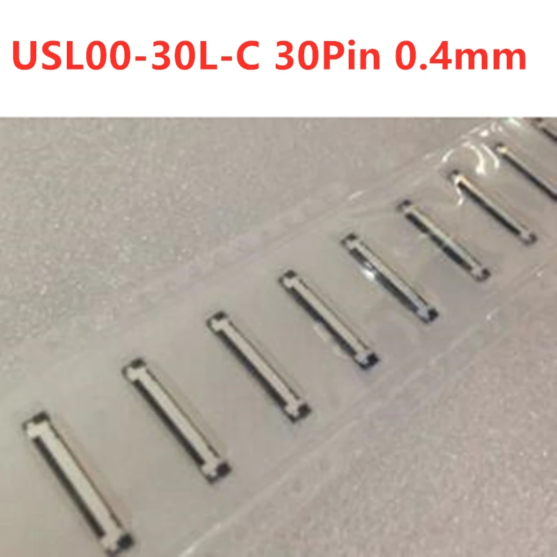 50pcs  USL00-30L-C 30Pin 0.4mm pitch genuine connector