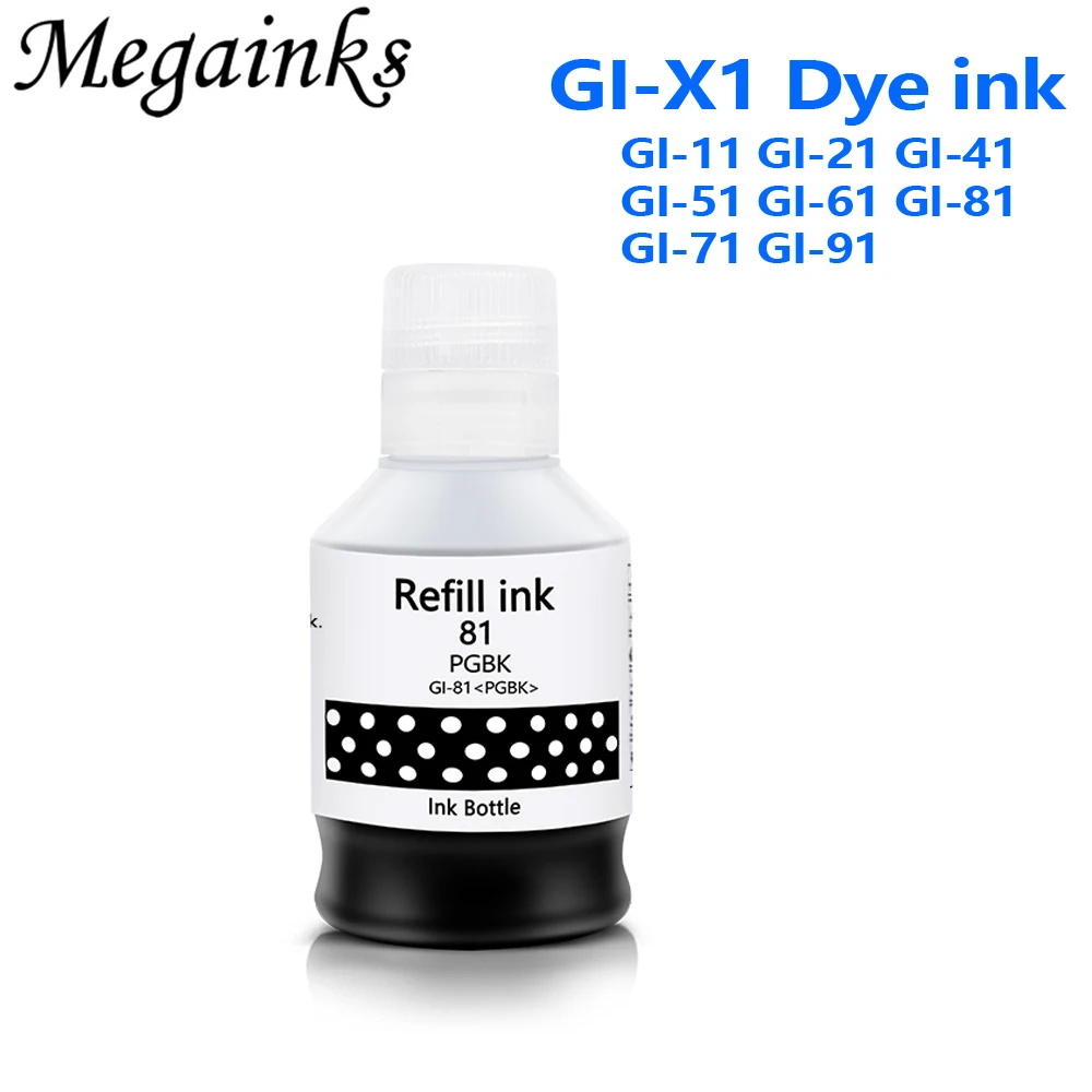 Universal for Canon GI-81 GI-11 GI-21 to GI-91 dye ink for canon G1020 G2020 G3020 G3060 G1220 G2260 G3260 G2160 G3560 G2520