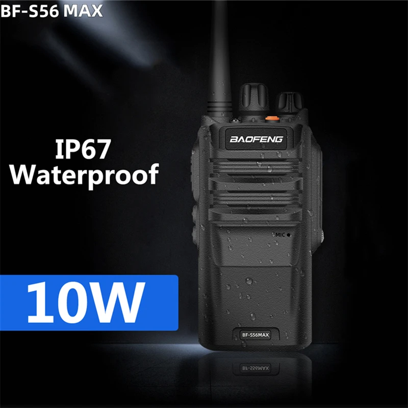 Imagem -02 - Baofeng Long Range Walkie Talkie 10km bf S56 Max Ip67 Impermeável Alta Potência 10w Transceptor Portátil Radioelétrico Novo Peças