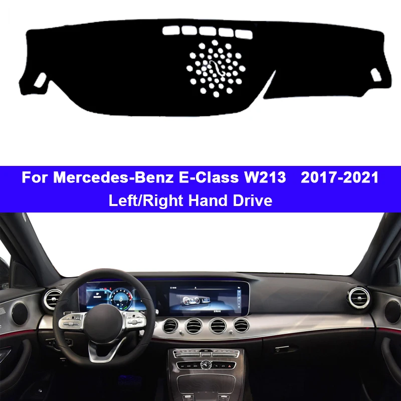 Car Dashboard Cover DashMat Carpet Cape For Mercedes-Benz E-Class W213 2017 - 2021 LHD RHD E-Klasse E200 E250 E300 E220d AMG