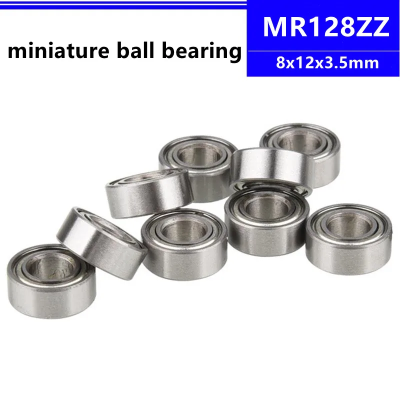 

MR128ZZ 8*12*3. 5mm miniature ball bearing MR128 -2Z 8x12x3.5 mm MR128 MR128Z deep groove ball bearings L-1280ZZ