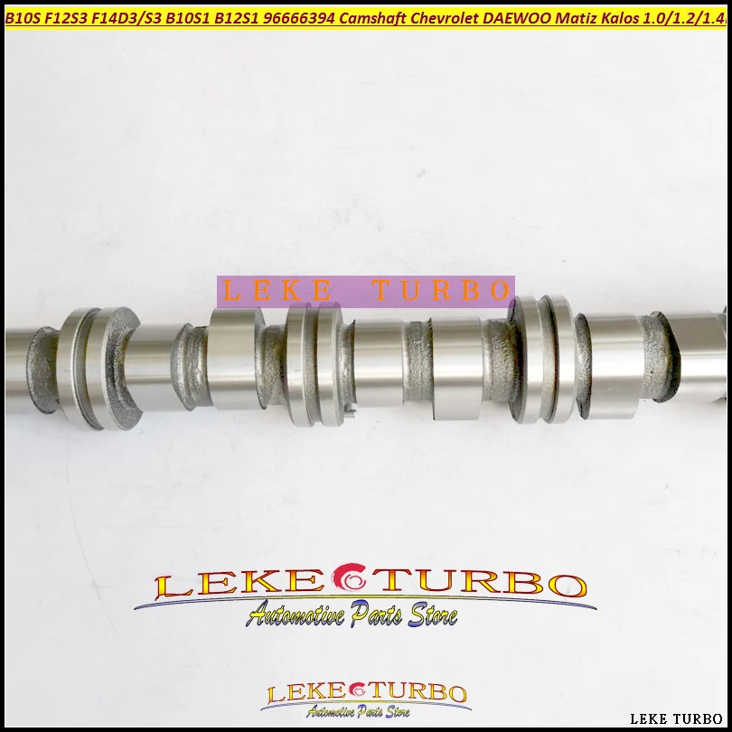 96666394 B10S F12S3 F14D3 F14S3 B10S1 B12S1 Camshaft For Chevrolet For DAEWOO Matiz Kalos 1.0L 995cc 1.2L 1150cc 1.4L 1399cc ww