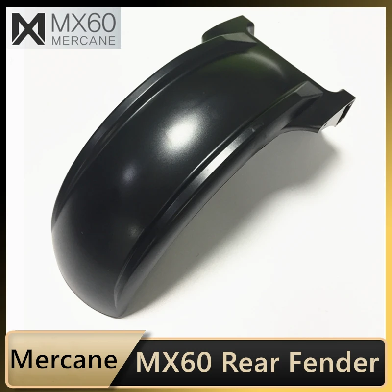 

Original Rear Fender Parts For Mercane MX60 Smart Electric Scooter MX 60 Skateboard rear mudguard Replacement Accessories