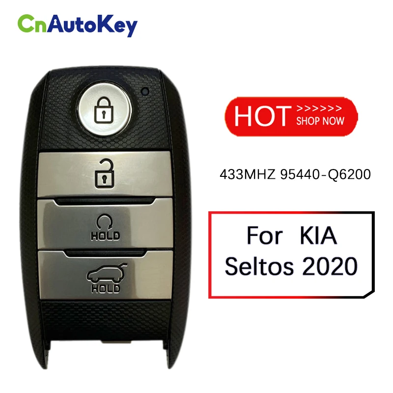 

CN051130 Original 95440-Q6200 For KIA Seltos 2020 Smart Remote Key 4 buttons 433MHz 6A chip FCC ID SYE3FOB1908