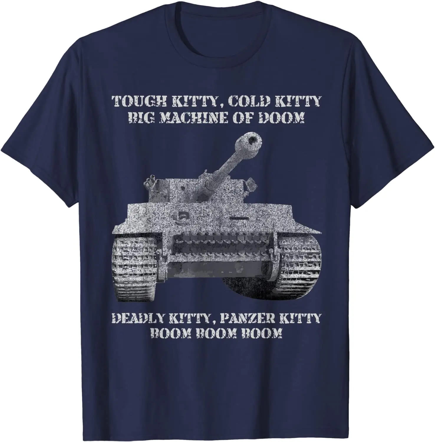 Tiger Panzer Tank Meme Tough Kitty, Cold Kitty Gift Men T-Shirt 100% Cotton Casual O-Neck t shirts