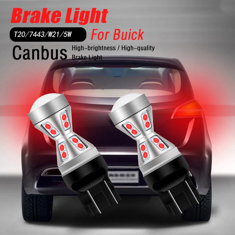 

2pcs LED Brake Light Blub Lamp W21/5W 580 7443 T20 Canbus No Error For Buick Enclave 2008-2017 Verano 2012-2017 Encore 2013-2016