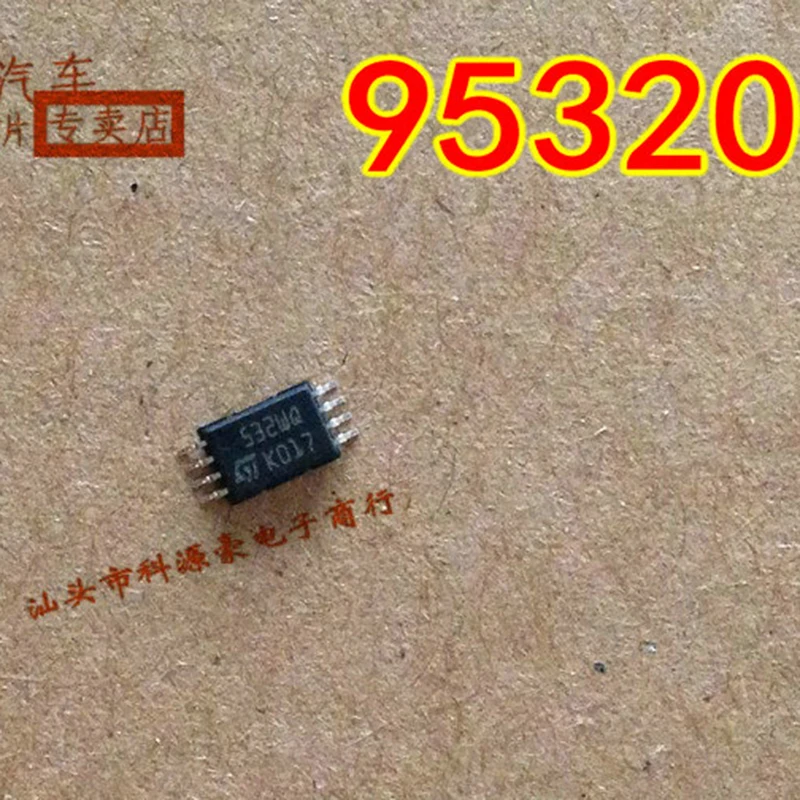 1Pcs/Lot Original New 95320 532WQ TSSOP8 IC Chip Car Instrument Vulnerable Storage Auto Accessories