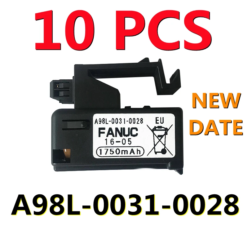 10PCS/LOT A98L-0031-0028 A02B-0323-K102 1750mAh FANUC battery New original