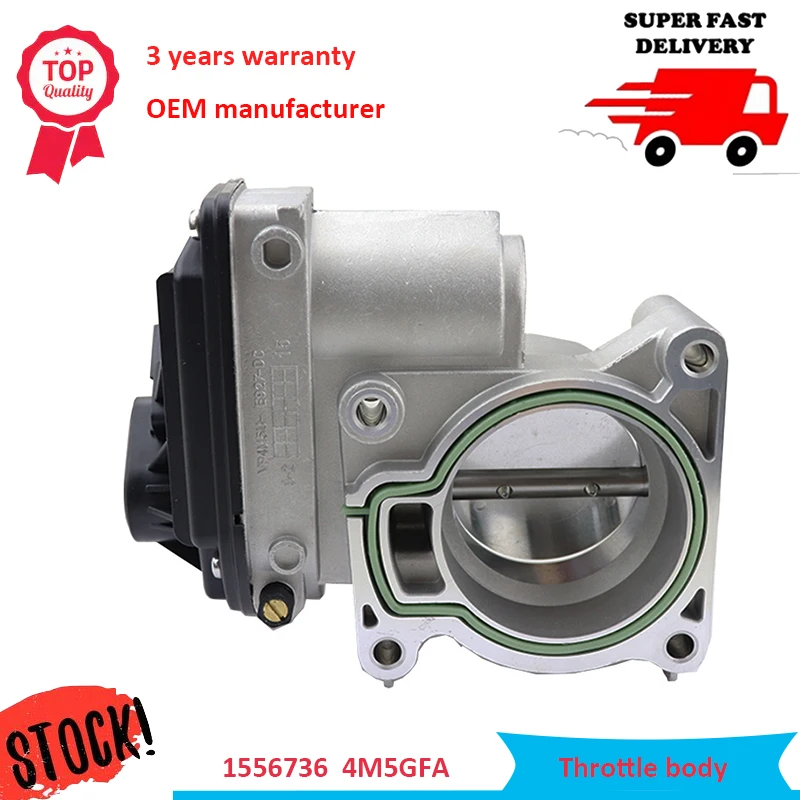 

Electronic Throttle Body Assy 1556736 VP4M5U9E927DC 4M5GFA Fits For Ford Focus Fiesta ST 150 Fusion Mondeo 1.8T 2.0T 2.3 2.5L