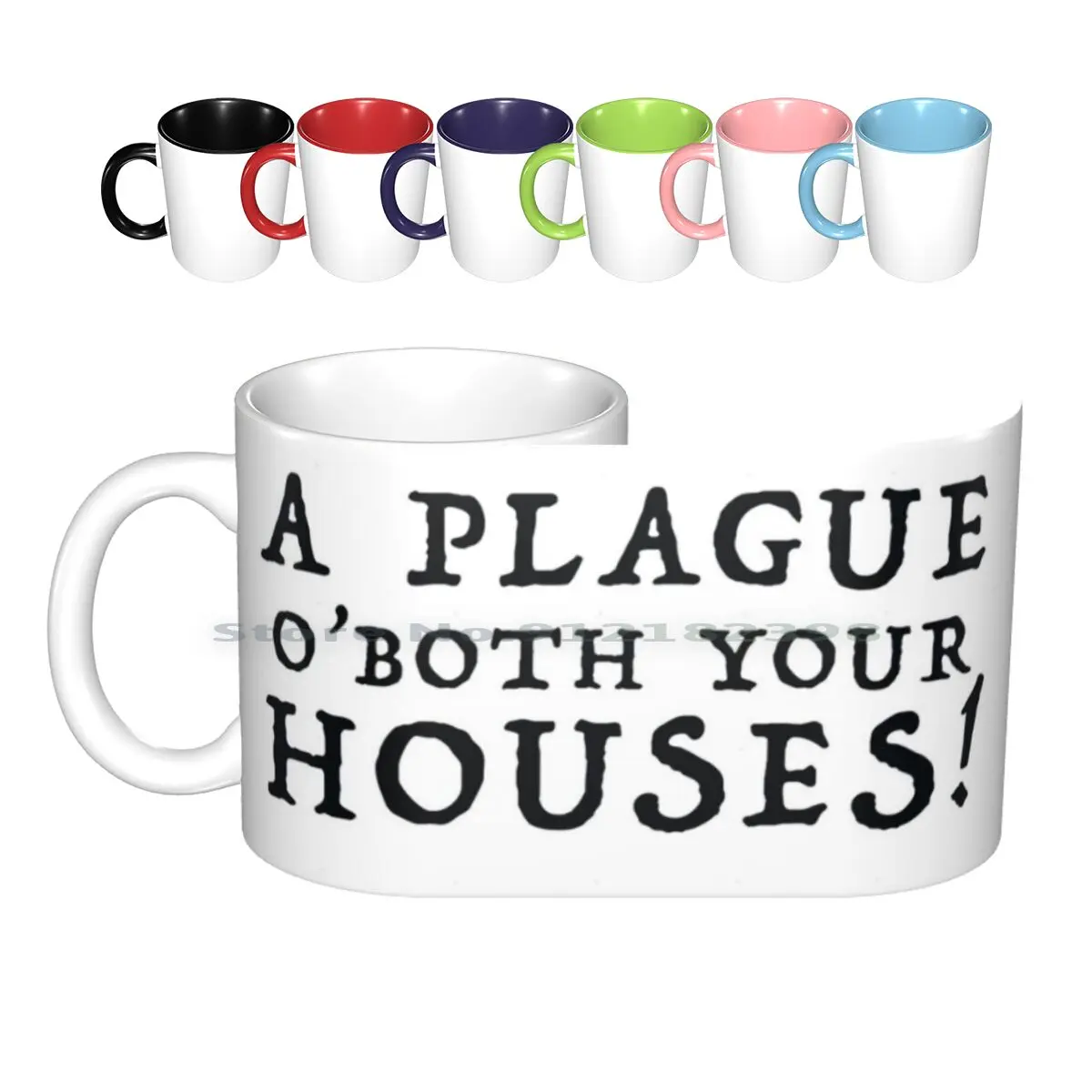 A Plague On Both Your Houses! - William Shakespeare ( Romeo & Juliet ) Ceramic Mugs Coffee Cups Milk Tea Mug A Plague On Both