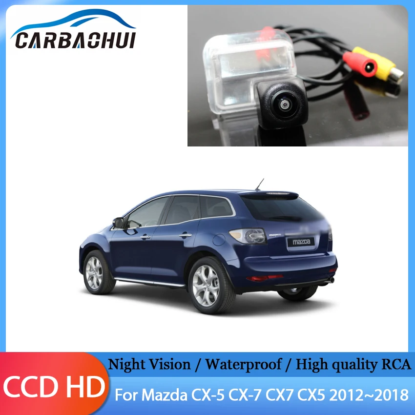 

For Mazda CX-5 CX-7 CX7 CX5 2012~2018 Rear View Camera Reversing Camera Car Back up Camera HD CCD Night Vision Vehicle Cam