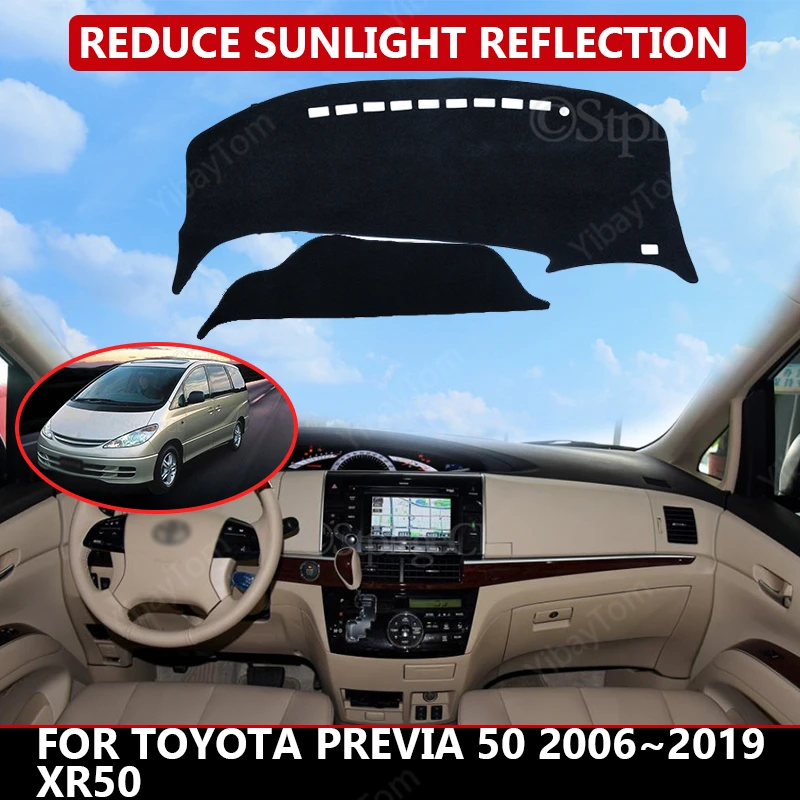 Carpet Dash mat for Toyota Previa 50 2006~2019 XR50 Auto Dashboard Velvet Cover Black blocks dust reduces noise car accessories