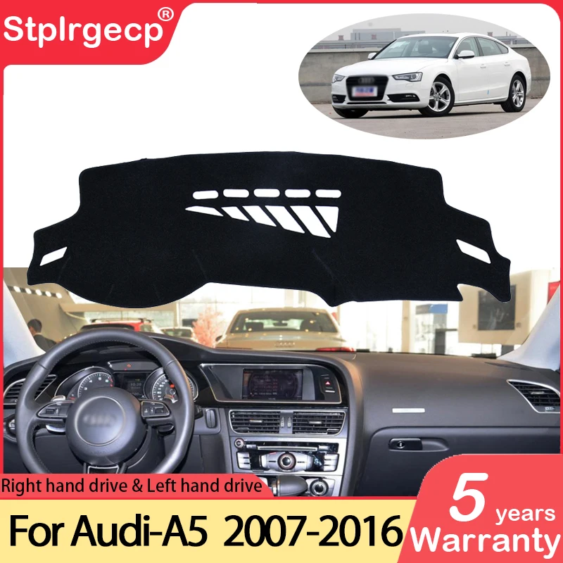 for Audi A5 B8 2007~2016 8T Anti-Slip Anti-UV Mat Dashboard Cover Pad Shade Dashmat Protect Carpet Accessories S-line 2009 S5