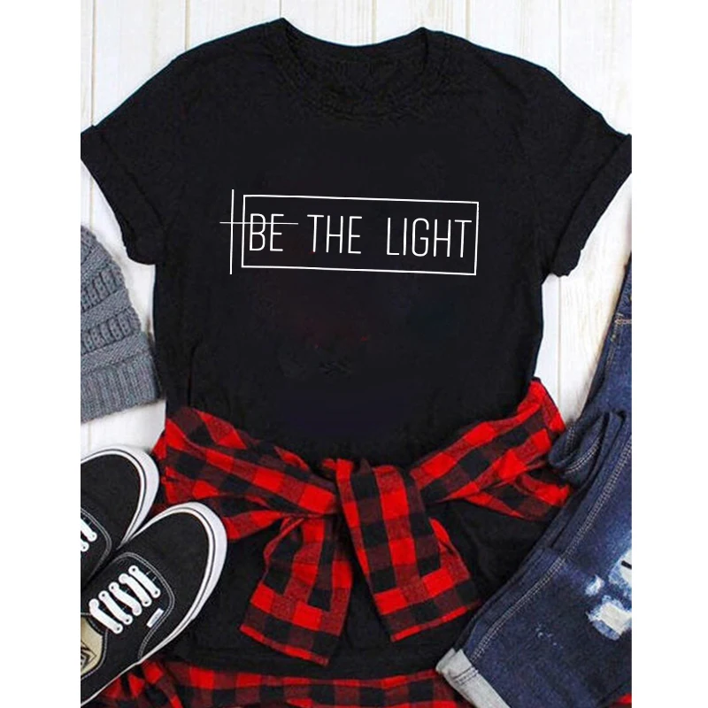 

Be The Light 100% Cotton T-shirt Religious Women Short Sleeve Christian Tshirt Casual Sumer Graphic Jesus Faith Top Tee Shirt