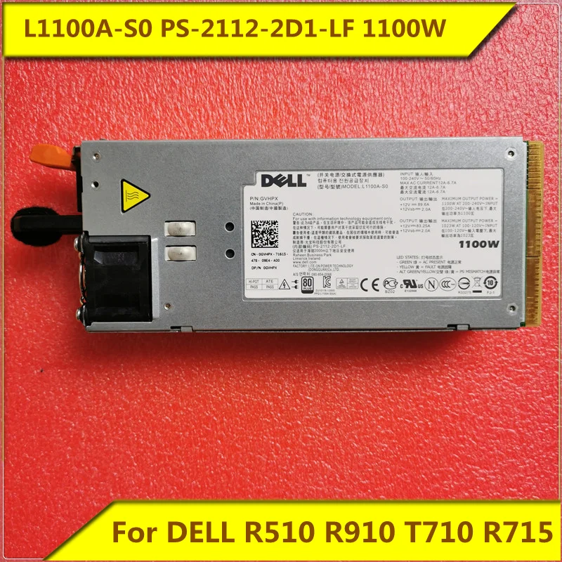 

L1100A-S0 PS-2112-2D1-LF 1100W 12V -89A power supply 0TCVRR 0Y613G 1Y45R GVHPX original For DELL R510 R910 T710 R715 server