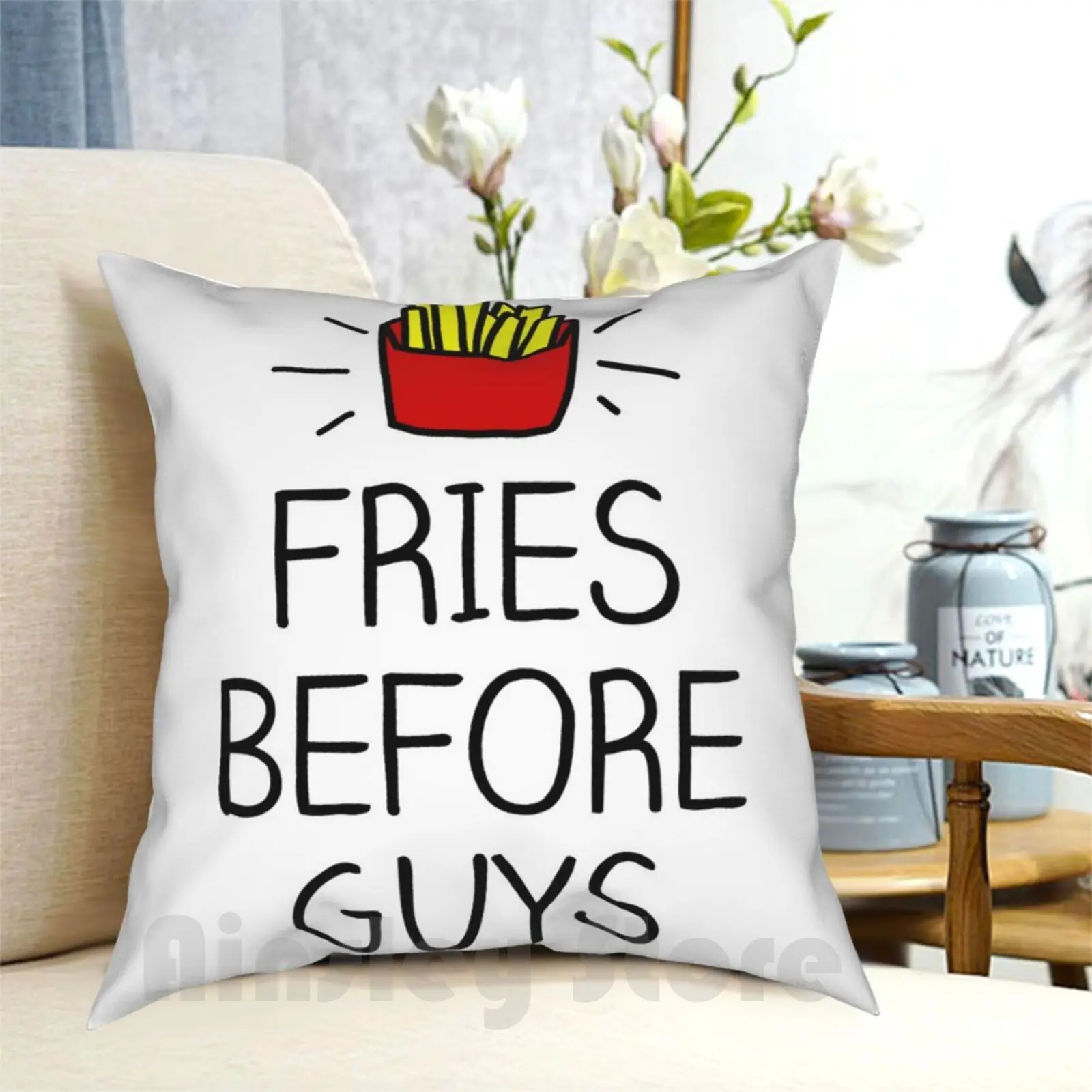 Fries Before Guys-In Living Color Pillow Case Printed Home Soft Throw Pillow Fries Guys Boys Funny Jokes Eating Cool