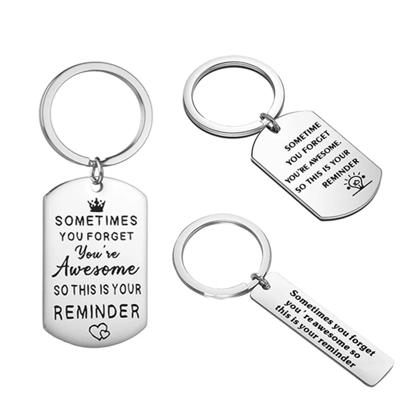 Inspirational Gifts Keychain Sometimes You Forget You're Awesome So This is Your Reminder Birthday Graduation Gifts Dropship