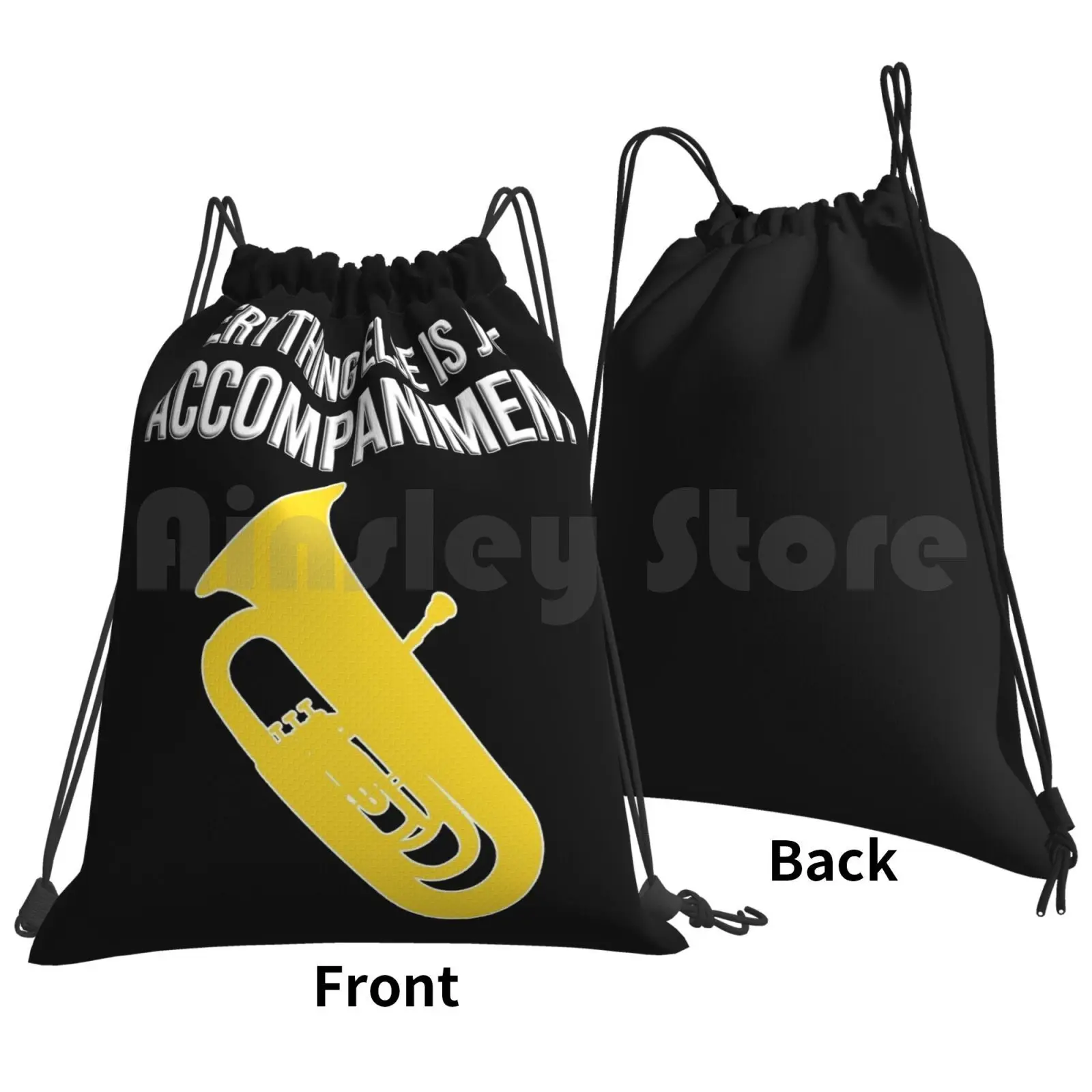 Tuba-Everything Else Is Just Accompaniment Backpack Drawstring Bags Gym Bag Waterproof Tuba Tubist Low Brass Marching