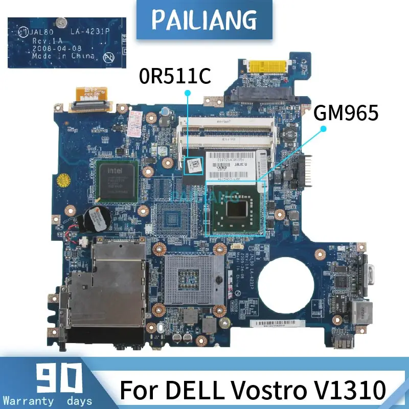 

PAILIANG Laptop motherboard For DELL Vostro v1310 Mainboard LA-4231P 0R511C Core GM965 DDR3