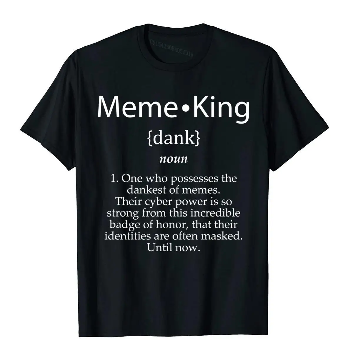 Meme King Definition Dank Memes Gamer Dank Memes Grafik Familie Camisas Hombre T-Shirts Baumwolle T-Shirt für Männer angepasst