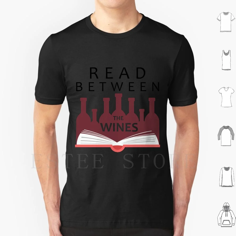 Camiseta de algodón para hombre con estampado DIY, con la frase 'Read Between The Wines', eslogan, cita, juego de palabras, regalo, vino tinto, vino blanco, vino rosado, vino