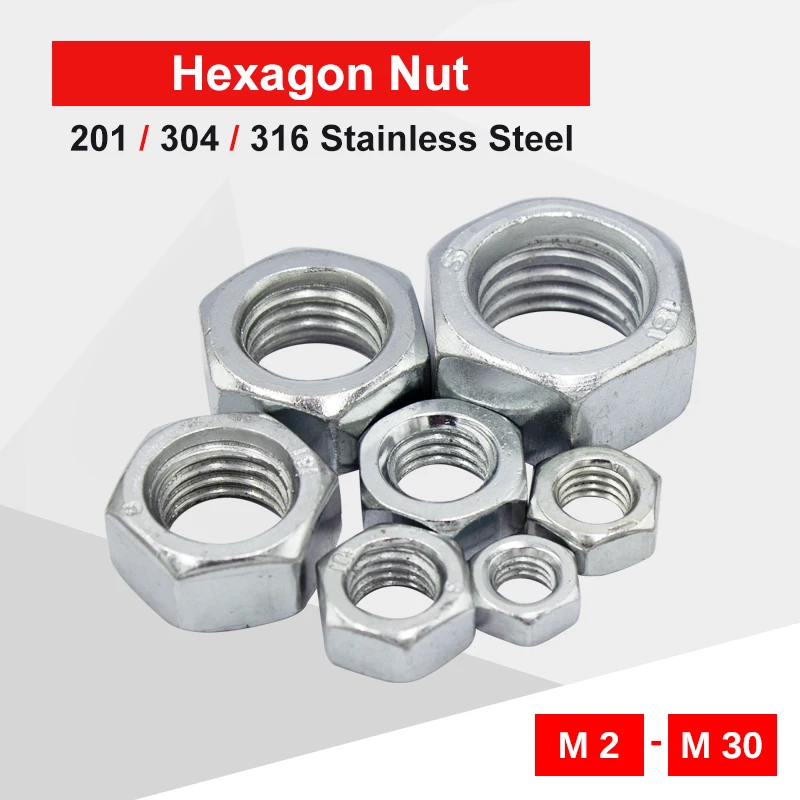 1-50 PCS Hexagon Nuts M2 M2.5 M3 M4 M5 M6 M8 M10 M12 M14 M16 M18 M20 M22 M24 M27 M30 DIN934 304 / 201 / 316 Stainless Steel