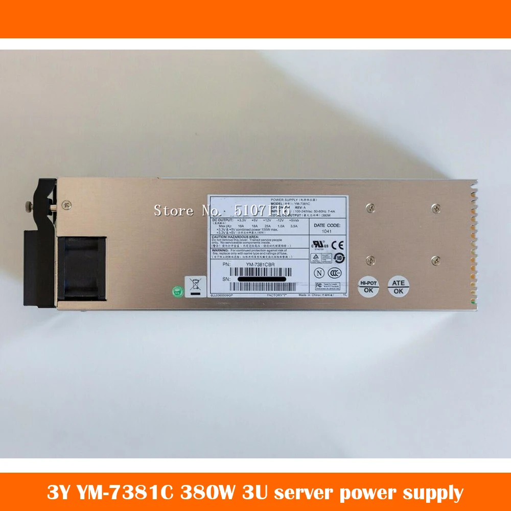 

For 3Y YM-7381C 380W Hot-swappable Redundant 3U Server Power Supply Will Fully Test Before Shipping